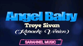 ANGEL BABY - Troye Sivan (CoversPH KARAOKE VERSION)