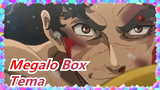 [Megalo Box] Tema Megalo Box