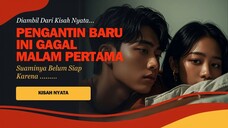 KISAH NYATA | MENIKAH DENGAN PRIA LEBIH MUDA WANITA INI SYOK ALAMI HAL TAK TERDUGA DI MALAM PERTAMA