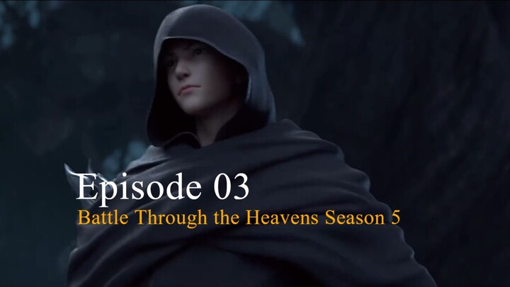 Battle Through the Heavens Season 5 E03