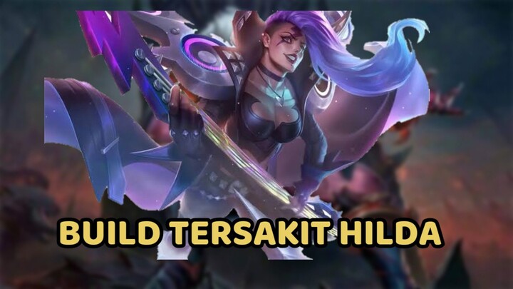 Hilda Fighter Damage Bocor - Mobile Legends
