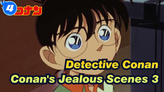 [Detective Conan] Conan's Jealous Scenes 3_4