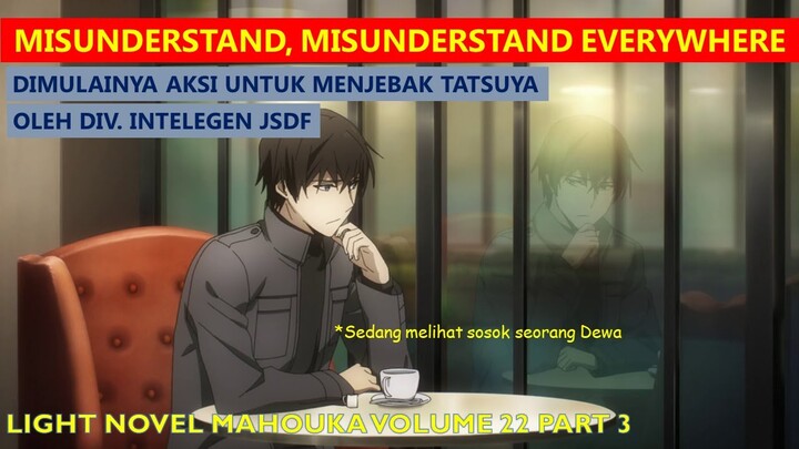 (Bahasa Indonesia) Spoiler Mahouka Koukou no Rettousei Arc Prologue of Disturbance II Part 3