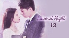 Ep13 Love at Night