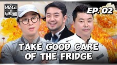 🇰🇷EP. 2 TAKE GOOD CARE OF THE FRIDGE (2024) | ENG SUB | VARIETY SHOW