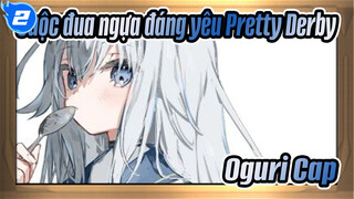 Cuộc đua ngựa đáng yêu Pretty Derby |  Tổng hợp những lần Oguri Cap xuất hiện_2