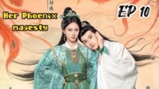 Watch  Her Phoenix Majesty Episode 10 720p