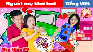 NGƯỜI MẸ THỨ HAI | Phim Cổ Tích Đời Thực Tập 87 | Thu Hiền TV