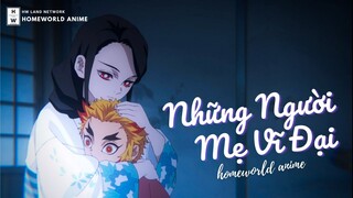 Những Người Mẹ Vĩ Đại Nhất Trong Kimetsu no Yaiba