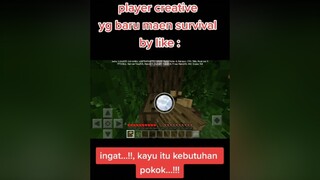 siapa yg cuma maen dimode creative😂😁 minecraft survival fypgakni bismillahfyp fyp fypシ fypplisssssss fypdong foryou