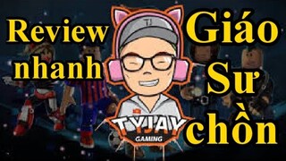 Review nhanh: TyJay Gaming - Giáo sư chồn