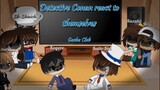 Detective Conan react to themselves|Gacha Club