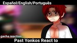 🍬Past Yonkos reaccionan a🐉 | 1/? | O.P | Gacha Reaction | GC|Español/English/Português