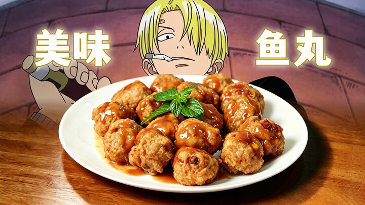 Sanji’s “Beautiful! Delicious! Fish! Balls!”