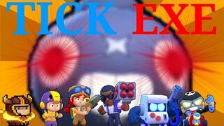 TICK.EXE Brawl stars funny moments