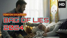 Bag of Lies 2024 SUB INDO