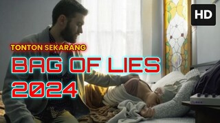 Bag of Lies 2024 SUB INDO