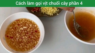 cách làm gỏi vịt chuối cây phần 4