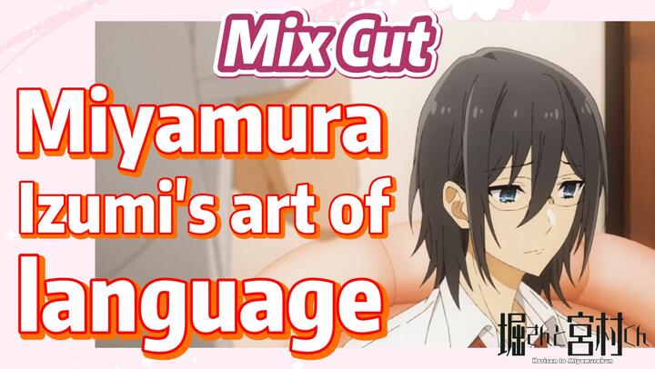 [Horimiya]  Mix cut |  Miyamura Izumi's art of language