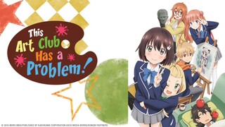 [EP2]This art Club has a Problem!