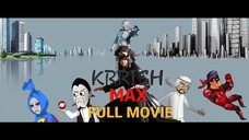 TERZOM 2 - KRRISH MAX [FULL MOVIE]