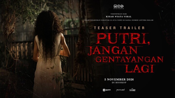 PUTRI, JANAGN GENTAYANGAN LAGI