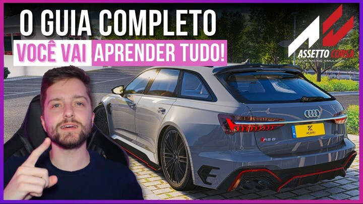 Assetto Corsa: O Guia DEFINITIVO | CM, CSP, Mods, Configs e mais [2026]