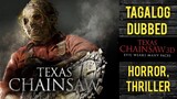 TEXAS CHAINSAW MASSCACRE3D ( Tagalog Dubbed ) HORROR, THRILLER