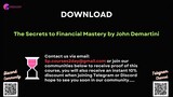 [COURSES2DAY.ORG] The Secrets to Financial Mastery by John Demartini