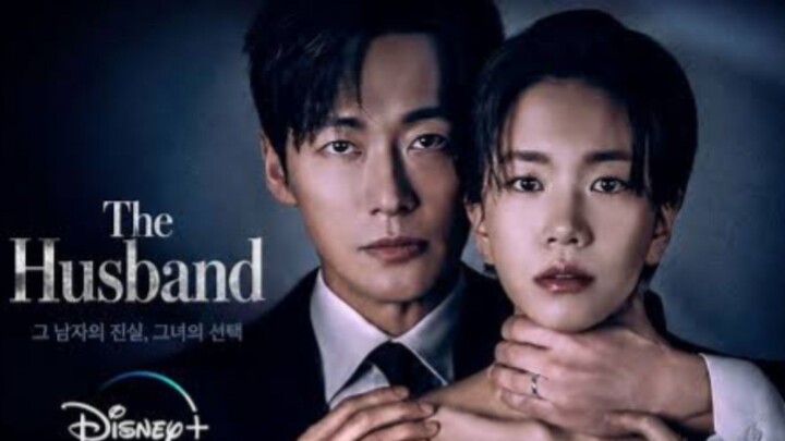 EP. 9 | THE HUSBAND | ENG SUB