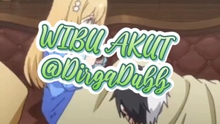 OBROLAN WIBU YANG DI TANYA WIBU [DUBBING]