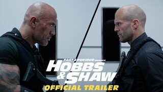 Fast & Furious Presents: Hobbs & Shaw - Official Trailer #2 [HD]