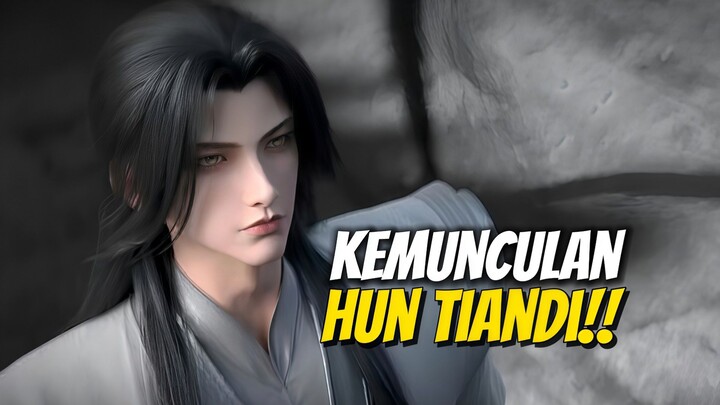 KEMUNCULAN HUN TIANDI‼️