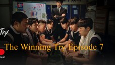 The Winning Try Episode 7 Drakor