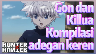 Gon dan Killua Kompilasi adegan keren