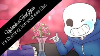 【Jenny】 » Undertale OST • It's Raining Somewhere Else w/ FanLyrics «