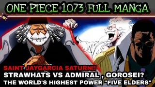 One piece 1073: full chapter | Strawhats vs Gorosei , admiral | Saint Jaygarcia Saturn (Five elder)