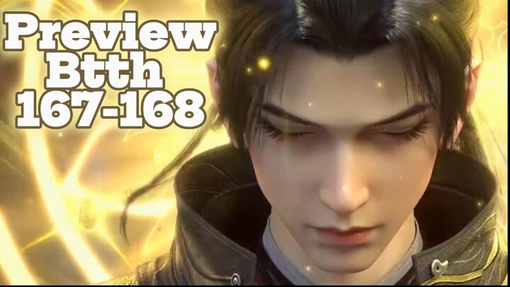 Battle through the heavens Preview 167-168