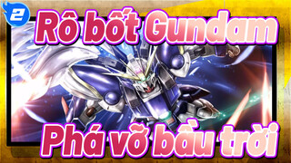 Rô bốt Gundam
Phá vỡ bầu trời_2