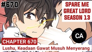 SPARE ME GREAT LORD CHAPTER 670 SEASON 13 !! CERITA ANIME