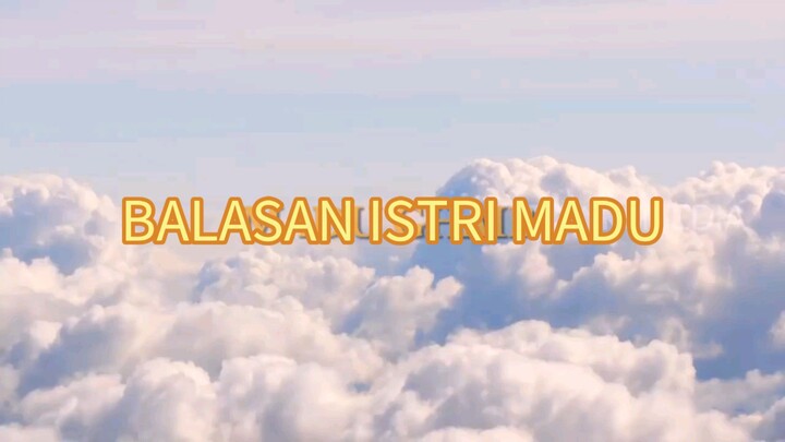 BALASAN ISTRI MADU AKA MADU GAIB
