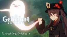 Demo Karakter — "Hu Tao: Waspadalah, Wahai Makhluk Hidup" | Genshin Impact Fandubbing Indonesia