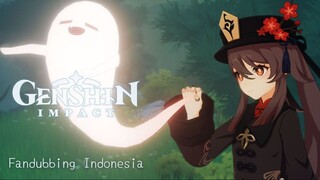 Demo Karakter — "Hu Tao: Waspadalah, Wahai Makhluk Hidup" ｜ Genshin Impact Fandubbing Indonesia