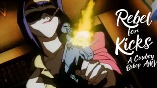 Kẻ thù của kẻ thù |Rebel for kick AMV#anime