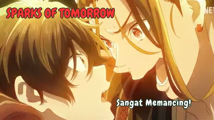 #KompetisiKreasiUnggahan6 SPARKS OF TOMORROW : Anime Baru dari Kyoto Animation yang Bikin Haru!