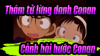 [Thám tử lừng danh Conan] Cảnh hài hước Conan