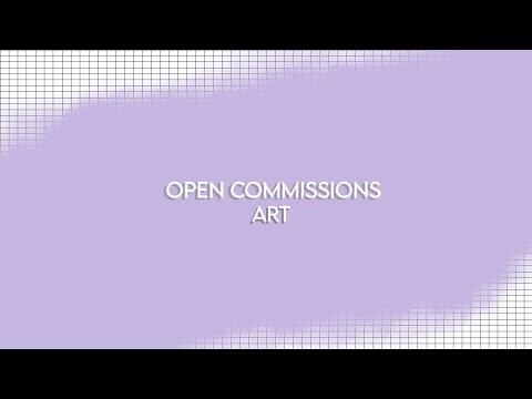 ° Open Commission Art ° 0/3 slot