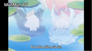 InuYasha (Ep 5.5) _ Bà ta không phải mẹ của cậu #InuYasha_tap5