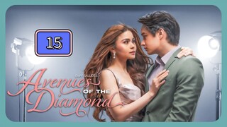 Episode 15: Avenues Of The Diamond