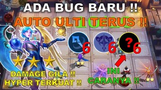 ADA BUG BARU !! AUTO ULTI TERUS !! BISA JADI COMBO MAGIC CHESS TERKUAT DI UPDATE TERBARU INI !!